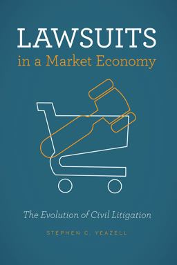 Lawsuits in a Market Economy
