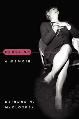 Crossing A Memoir  9780226556697 Front Cover