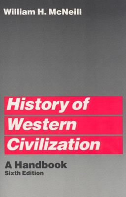 History of Western Civilization A Handbook 6th 9780226561608 Front Cover