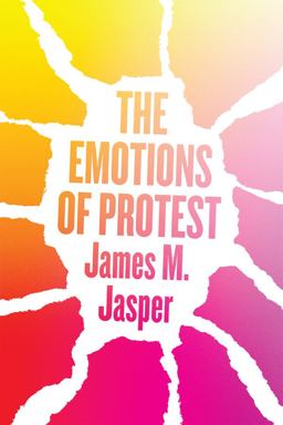 The Emotions of Protest The Emotions of Protest