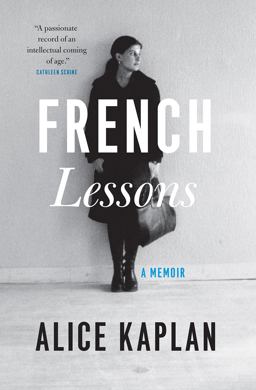 French Lessons A Memoir 2nd 9780226564555 Front Cover