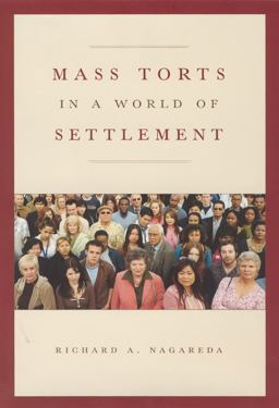 Mass Torts in a World of Settlement  9780226567600 Front Cover