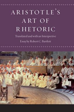 Aristotle's Art of Rhetoric  9780226591629 Front Cover