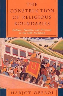 Construction of Religious Boundaries Culture, Identity, and Diversity in the Sikh Tradition  9780226615936 Front Cover