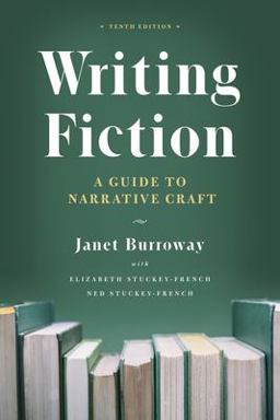 Writing Fiction, Tenth Edition A Guide to Narrative Craft 10th 9780226616698 Front Cover