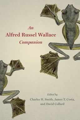 Alfred Russel Wallace Companion  9780226622101 Front Cover