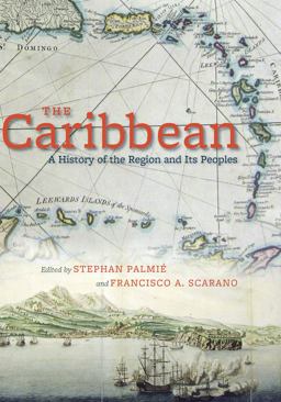 Caribbean A History of the Region and Its Peoples  9780226645087 Front Cover