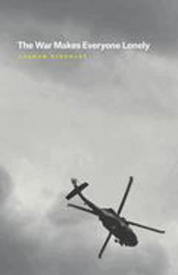 War Makes Everyone Lonely  9780226660462 Front Cover