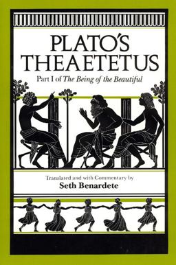 Plato's Theaetetus Part I of the Being of the Beautiful  9780226670317 Front Cover