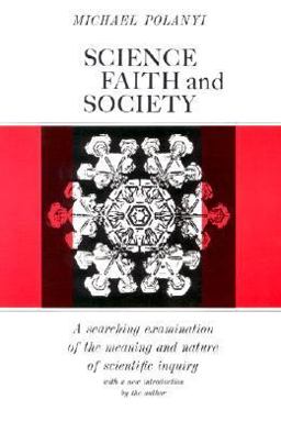 Science, Faith and Society  9780226672908 Front Cover