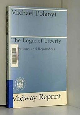 The Logic of Liberty