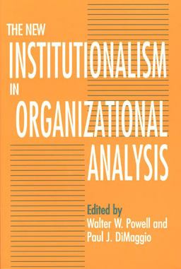 New Institutionalism in Organizational Analysis  9780226677095 Front Cover