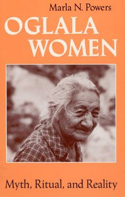 Oglala Women Myth, Ritual, and Reality  9780226677491 Front Cover