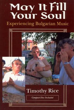 May It Fill Your Soul Experiencing Bulgarian Music  9780226711225 Front Cover
