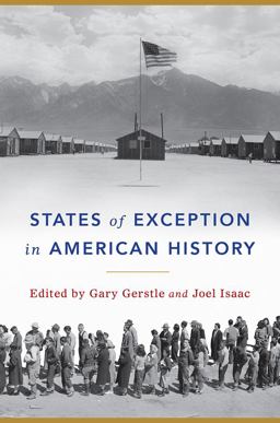 States of Exception in American History:  9780226712291 Front Cover