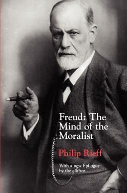 Freud The Mind of the Moralist 3rd 9780226716398 Front Cover
