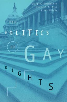 Politics of Gay Rights  9780226719993 Front Cover