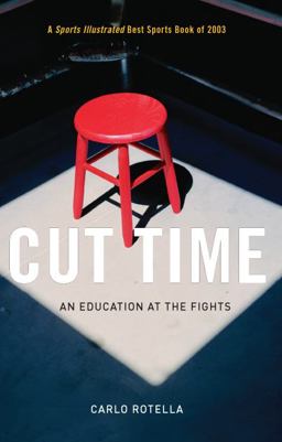 Cut Time An Education at the Fights  9780226725567 Front Cover