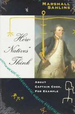 How "Natives" Think About Captain Cook, for Example  9780226733692 Front Cover