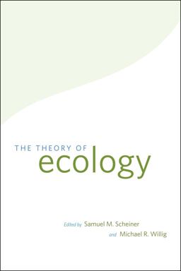 Theory of Ecology  9780226736860 Front Cover
