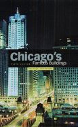 Chicago's Famous Buildings 5th 9780226740669 Front Cover