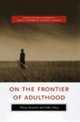 On the Frontier of Adulthood Theory, Research, and Public Policy  9780226748900 Front Cover