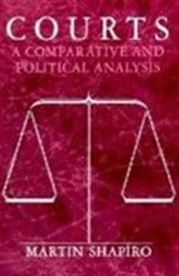 Courts A Comparative and Political Analysis  9780226750439 Front Cover