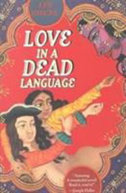 Love in a Dead Language  9780226756998 Front Cover