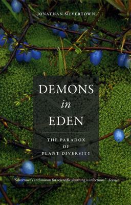Demons in Eden The Paradox of Plant Diversity  9780226757728 Front Cover