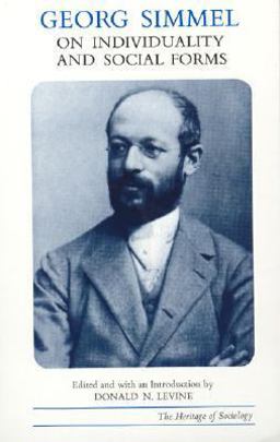 Georg Simmel on Individuality and Social Forms  9780226757766 Front Cover