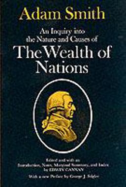 Inquiry into the Nature and Causes of the Wealth of Nations  9780226763743 Front Cover
