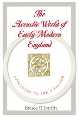 The Acoustic World of Early Modern England