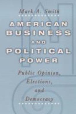 American Business and Political Power