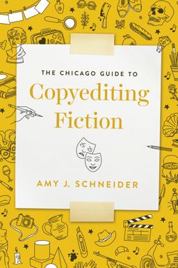 Chicago Guide to Copyediting Fiction  9780226767376 Front Cover