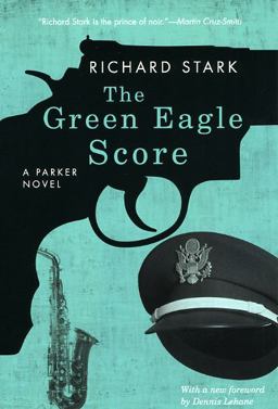 Green Eagle Score A Parker Novel  9780226771083 Front Cover