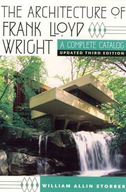 Architecture of Frank Lloyd Wright A Complete Catalog, Updated 3rd Edition 3rd 9780226776200 Front Cover