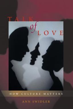 Talk of Love How Culture Matters  9780226786919 Front Cover