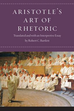 Aristotle's Art of Rhetoric  9780226789903 Front Cover
