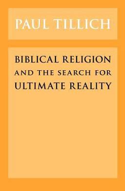Biblical Religion and the Search for Ultimate Reality  9780226803418 Front Cover