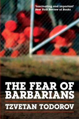 Fear of Barbarians Beyond the Clash of Civilizations  9780226805757 Front Cover