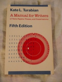 Manual for Writers of Term Papers, Theses and Dissertations 5th 9780226816258 Front Cover