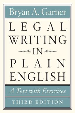 Legal Writing in Plain English, Third Edition A Text with Exercises 3rd 9780226816548 Front Cover