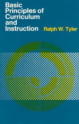 Basic Principles of Curriculum and Instruction  9780226820316 Front Cover
