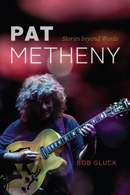 Pat Metheny  9780226834450 Front Cover