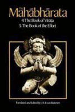 Mahabharata, Volume 3 Book 4: the Book of the Virata; Book 5: the Book of the Effort  9780226846651 Front Cover