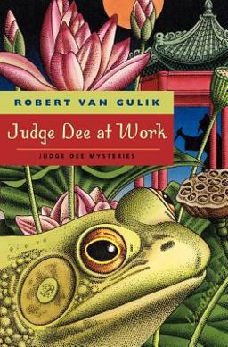 Judge Dee at Work Eight Chinese Detective Stories  9780226848662 Front Cover