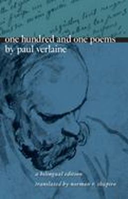 One Hundred and One Poems by Paul Verlaine A Bilingual Edition  9780226853451 Front Cover