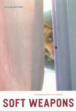 Soft Weapons Autobiography in Transit  9780226895253 Front Cover