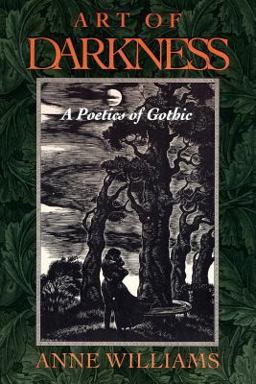 Art of Darkness A Poetics of Gothic  9780226899077 Front Cover