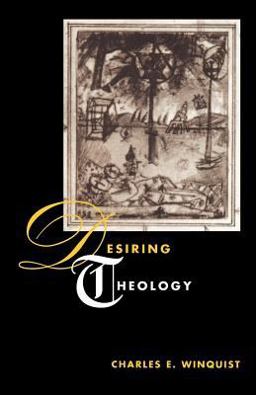 Desiring Theology  9780226902135 Front Cover
